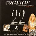 Dreamteam Black Special 22