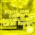 Played some Country, Rockabilly & Garage records | 23.8.2022