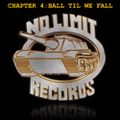 The No Limit Saga - Chapter 4: Ball Til We Fall