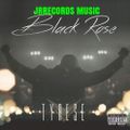 TYRESE THE BLACK TY BLACK ROSE MXT@JRRECORDS MUSIC