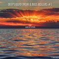 Deep Liquid Drum & Bass Rollers #1