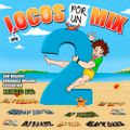 Locos Por Un Mix 2 (MegaMix EuroDance) - Dj Chenan, Dj Tattoo, Black Dark, Gibran Decks y Franz M.