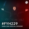 Find Your Harmony Radioshow #229 (Dark Side Special)
