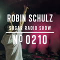 Robin Schulz | Sugar Radio 210