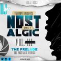 Nostalgic Vol III: Disc 1 [The Prelude] - DJ InQ