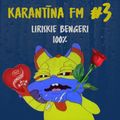 Karantina FM #3 | SLB - Simtprocentīgi Liriskie Bengeri