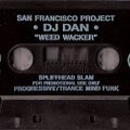 DJ Dan - Weed Wacker (side.b) 1994