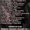 Crooklyn Clan - Wedding Crasherz Megamix Vol 2 (Section Party Mixes)