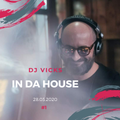 DJ Vicks - In da House #1 (Lockdown Mix - 28.03.2020)
