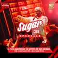 Sugar Specials #3 | A fresh selection of the hottest Hip-Hop and R&B | March 2019