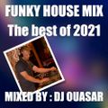 Funky House Mix, The Best of 2021