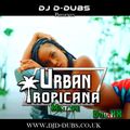 Urban Tropicana Vol. 20 - 100% Afrobeats Mix