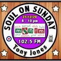 Soul On Sunday Show - 27/12/20, Tony Jones on MônFM Radio * Part 1 of 2 *** BIG OPENERS of 2020 ***