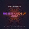 The Best Hands Up 2019 Part 4 (Mixed by Dj Fen!x)
