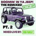 Boomin' In Ya Jeep Vol. 2 - 90s Hip Hop Head Nodders - The Remixes! Mixed Live By Rob Pursey