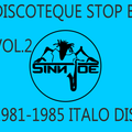 discoteque STOP BLED VOL.2-ITALO DISCO (1982-1985)