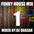 Funky House Mix 1
