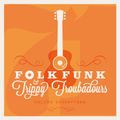 Folk Funk and Trippy Troubadours 71