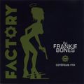 Frankie Bones - Factory 303