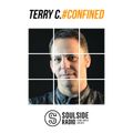 Soulside Radio present Terry C #Confined