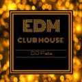 EDM Club House - DJ Set 01.02.2021