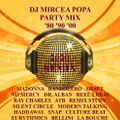 DJ Mircea Popa - Party MIX (2020Remix)