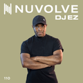 DJ EZ presents NUVOLVE radio 110