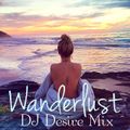 Wanderlust (DJ Desire Mix)