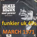 MARCH 1971 funkier UK 45s