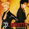 ROXETTE ESSENTIAL Mixed by Deejay JJ