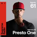 Supreme Radio EP 061 - Presto One