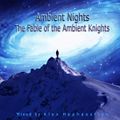 Ambient Nights - The Fable of the Ambient Knights