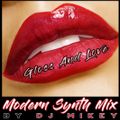 Gloss And Love | Modern Synth | DJ Mikey