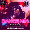 DANCE MIX - MARCH 2021
