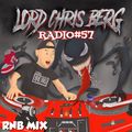 RNB MIX  LORD CHRIS BERG RADIO #57 (11-09-21)