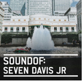 SoundOf: Seven Davis Jr
