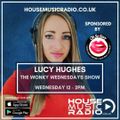 The Wonky Wednesday Show live with Lucy Hughes on House Music Radio 22.6.22