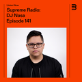 Supreme Radio EP 141 - DJ Nasa