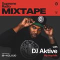 Supreme Radio Mixtape EP 01 - DJ Aktive (Hip Hop Mix)