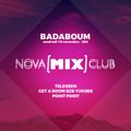 NOVA [MIX] CLUB : Yuksek B2B Get A Room 18/11/16