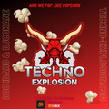 Techno Explosion #26 | Doc Idaho & DJCOKANE