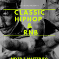 CLASSIC HIPHOP & RNB (DJ GATHU)