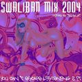 DJ Swa Swaliban Yearmix 2004