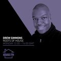 Drew Simmons - Roots of House 10 MAY 2021