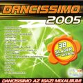 Dancissimo 2005 mixed by Tabár István (2005)