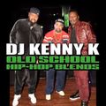 DJ Kenny K Oldschool Blends