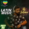 Latin Music 2021| Latin Party mix 2021| Latin DJ Mix by DJ Indiana| Best Reggaeton Party Songs|
