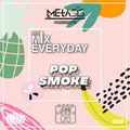 MiniMix Everyday 2022 - Pop Smoke (1)