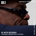 Be With Records - Leon Ware's Rainbow Deux LP Playback - 1st September 2019