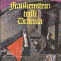 Vampir Horror 161 - Frankenstein trifft Dracula